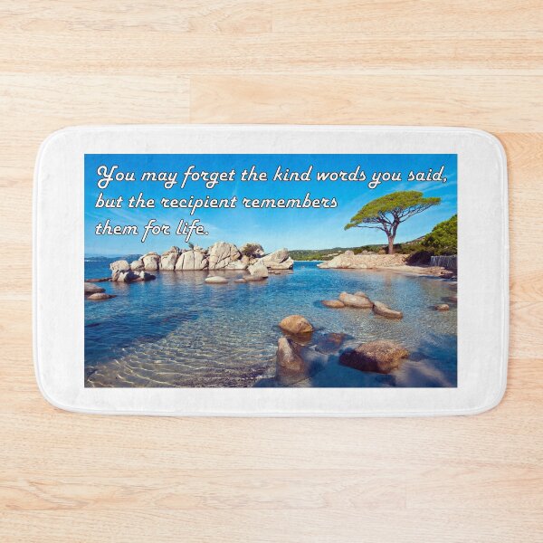 Item preview, You may forget the kind words you said, but the recipient remembers them for life designed and sold by Hilbert72.