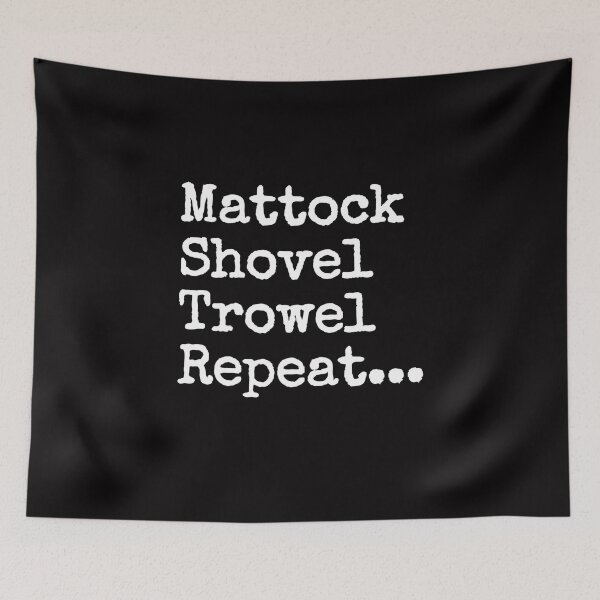 Item preview,  Archaeology Mattock, Shovel, Trowel, Repeat  designed and sold by RosalieReeves.
