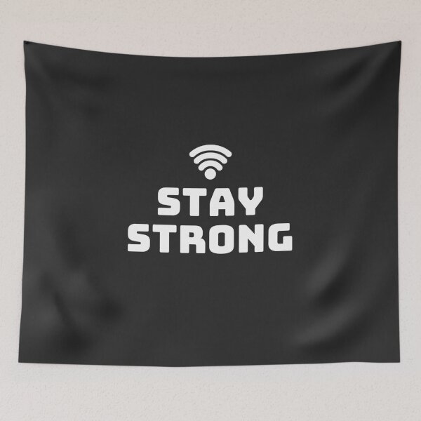 Item preview, Stay Strong designed and sold by TheGiftHub.