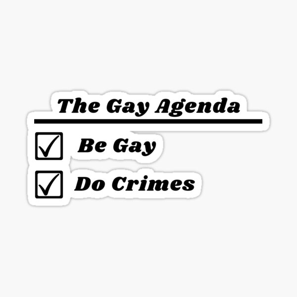 Artikel-Vorschau von Die Gay Agenda, designt und verkauft von Axlord.