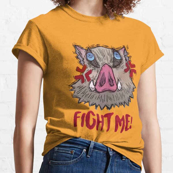 Inosuke, Fight me!!! Classic T-Shirt