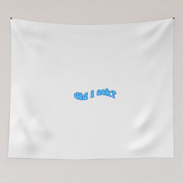 Item preview, did I ask text designed and sold by erinsdrawings.