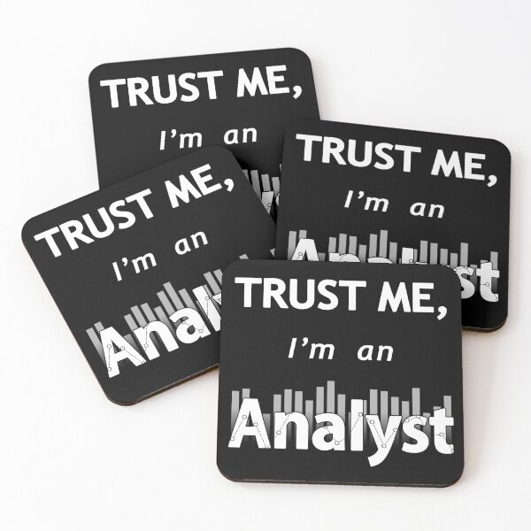 Item preview, Trust Me I'm an Analyst designed and sold by HF-AutoDesign.
