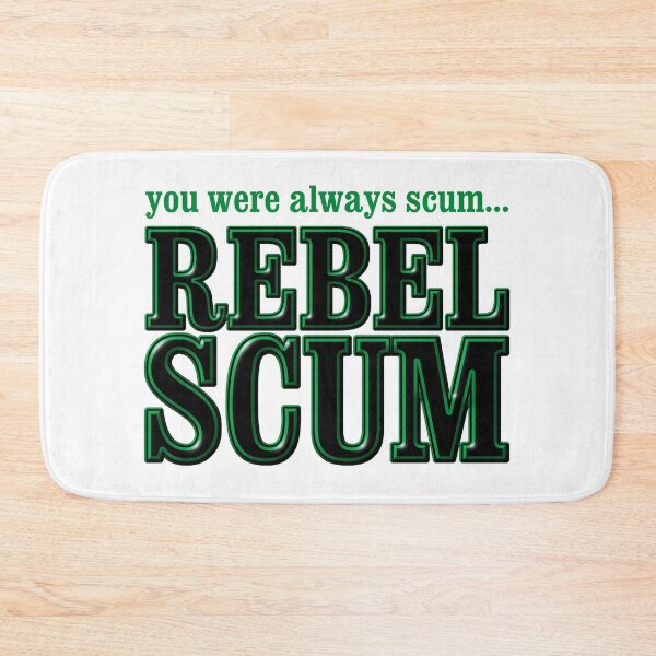 Item preview, Rebel Scum! designed and sold by DorkSide.
