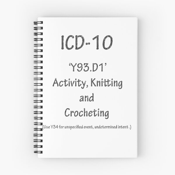 Item preview, ICD10: Y93.D1 Activity, Knitting and Crocheting designed and sold by Corri Gryting Gutzman.