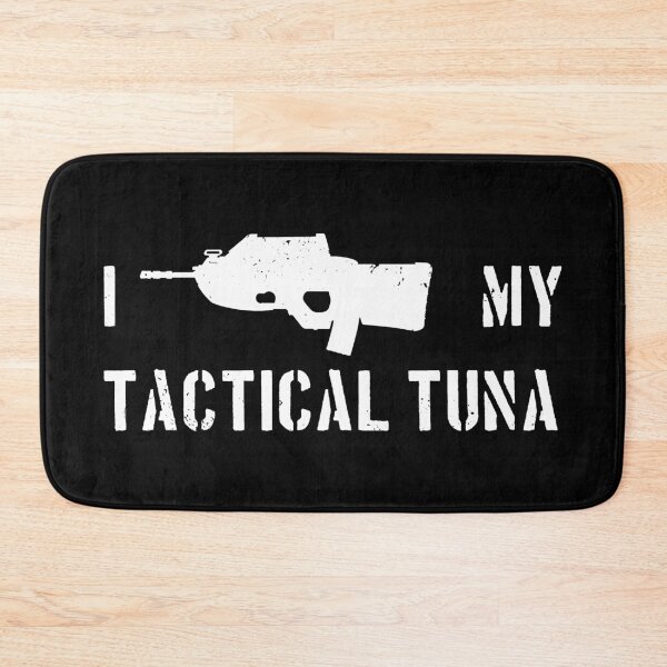 Item preview, I love my Tactical Tuna designed and sold by CCCDesign.