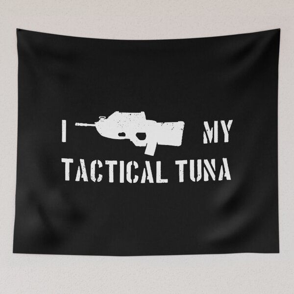 Item preview, I love my Tactical Tuna designed and sold by CCCDesign.