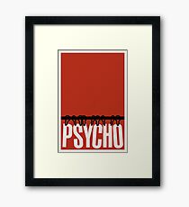 Psycho Framed Print