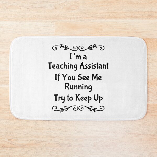 Item preview, Teaching Assistant designed and sold by weavernap.