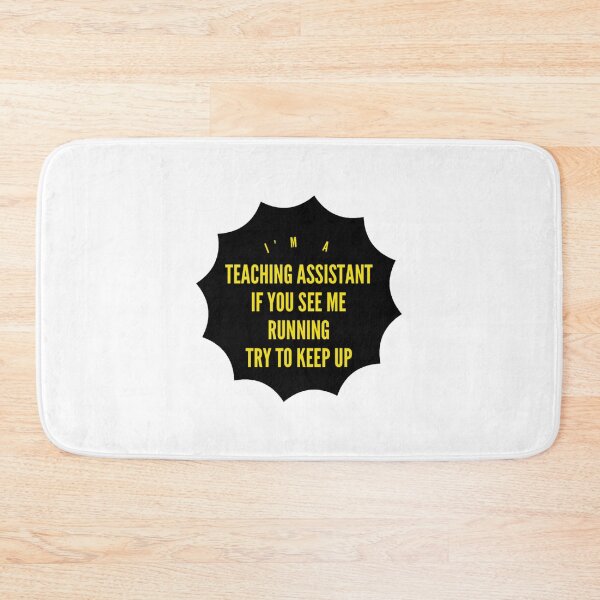 Item preview, Teaching Assistant designed and sold by weavernap.