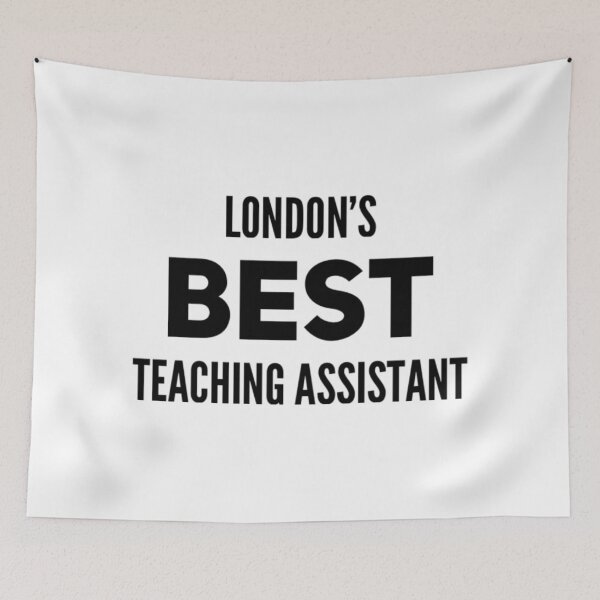 Item preview, London’s Best Teaching Assistant designed and sold by weavernap.