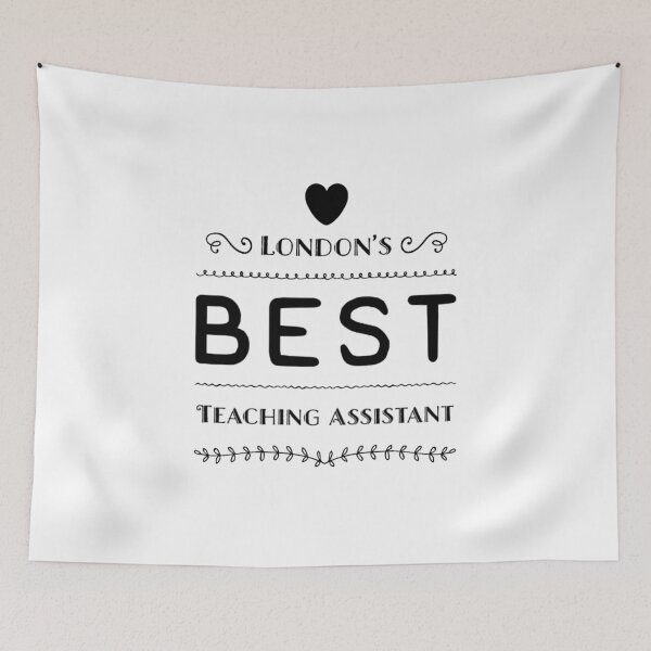 Item preview, London’s Best Teaching Assistant designed and sold by weavernap.