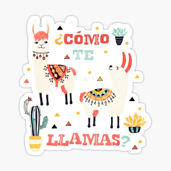 Como Te Llamas Stickers | Redbubble