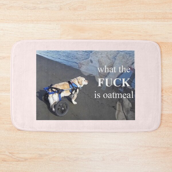 Item preview, What is oatmeal dog designed and sold by Gamerdoge.