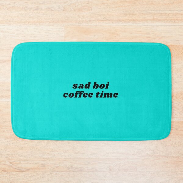 Item preview, teal sad boi coffee time designed and sold by willbiscool.