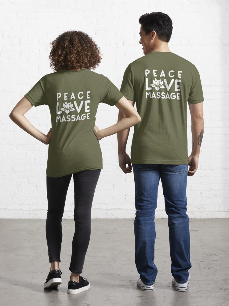 Funny Peace Love Massage Therapist Gifts For Women Therapy Essential T- Shirt for Sale by 14thFloor