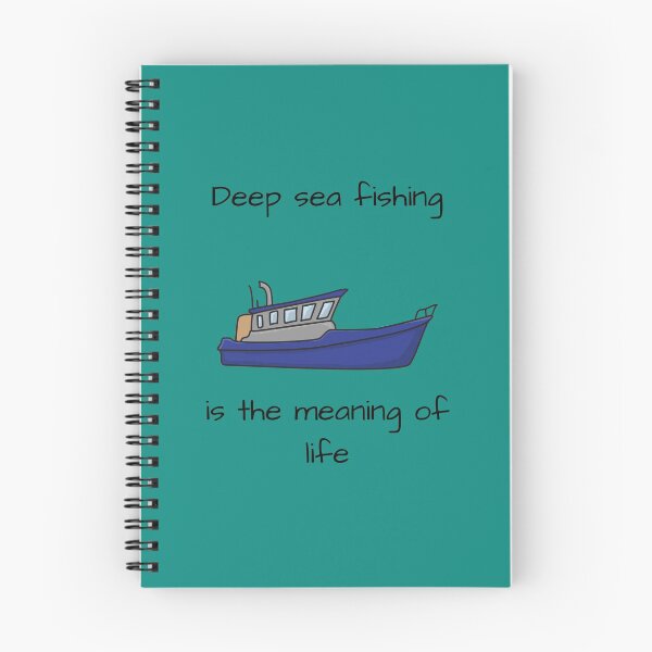 Item preview, Deep sea fishing is the meaning of life designed and sold by ANightbird13.