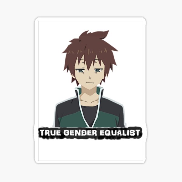 Konosuba - Kazuma True Gender Equalist Sticker
