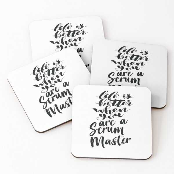 Item preview, Life Is Better When You Are A Scrum Master designed and sold by ProjectX23.