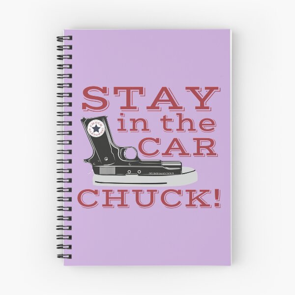 Item preview, Chuck Bartowski- STAY IN THE CAR CHUCK! designed and sold by Mandi Tucker.