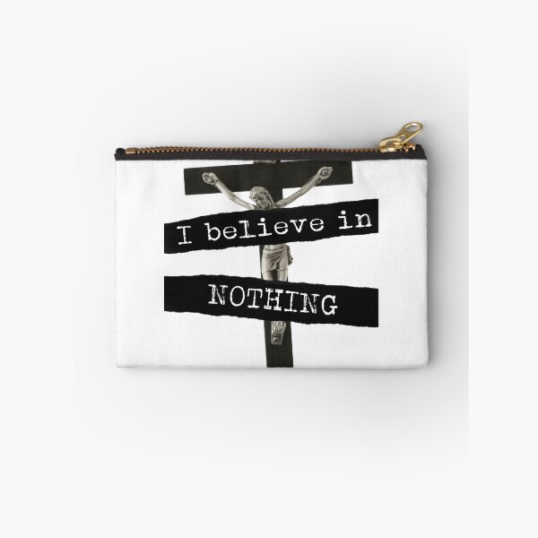 Item preview, I Believe In Nothing designed and sold by artpirate.