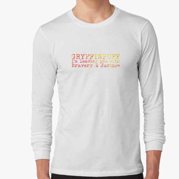Gryffinpuff Quote Long Sleeve T-Shirt