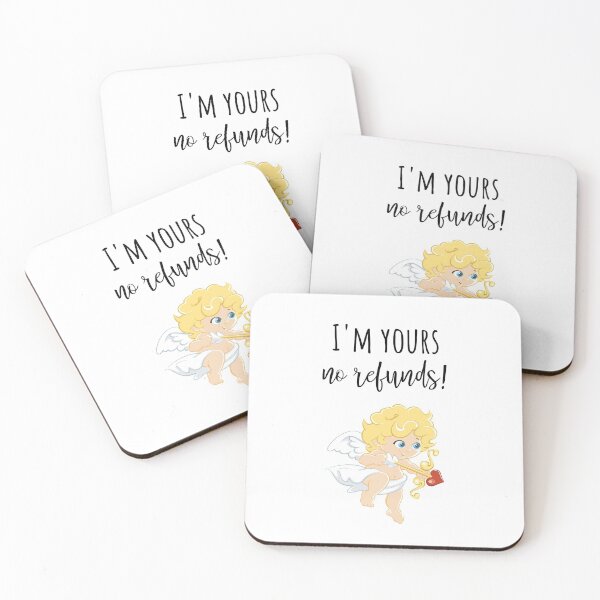Item preview, I'm Yours No Refunds! designed and sold by PinkPandaPress.