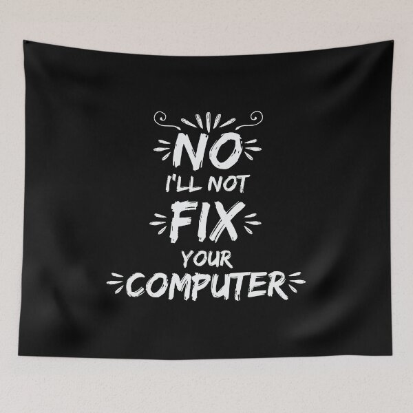 Item preview, I'll Not Fix Your Computer Nerdy Geek Gift designed and sold by haselshirt.