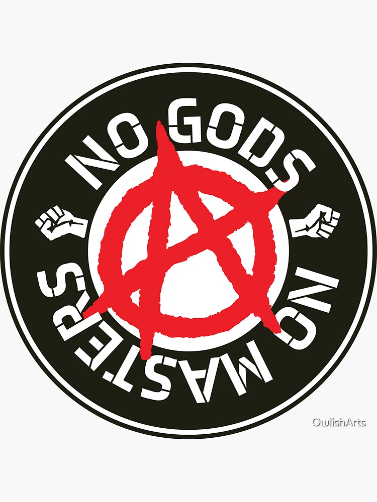 Thumbnail 3 of 3, Sticker, No Gods No Masters in Anarchy designed and sold by OwlishArts.