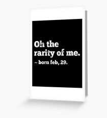 Feb 29th Birthday February 29th Leap Year Birthday Gift Greeting Card