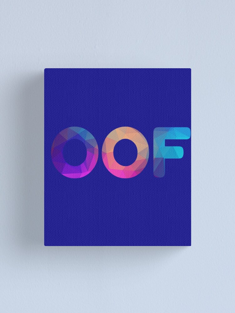 Oof Roblox Meme Funny Noob Gamer Gifts Idea Canvas Print By Smoothnoob Redbubble - what the oof roblox roblox funny roblox memes