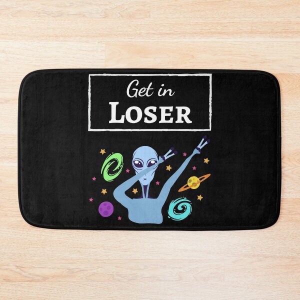 Item preview, Get In Loser designed and sold by PinkPandaPress.