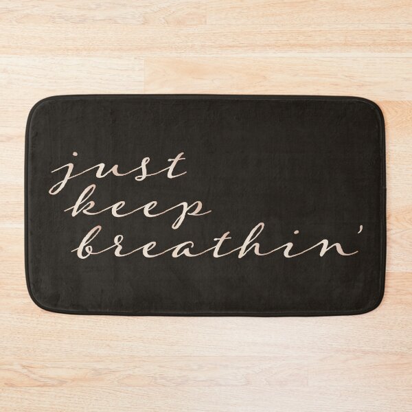 Item preview, just keep breathin' (dark) designed and sold by BoxOffice2938.