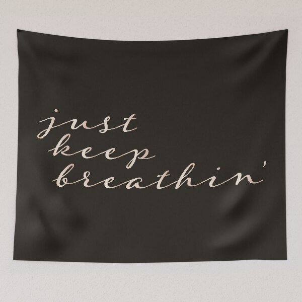 Item preview, just keep breathin' (dark) designed and sold by BoxOffice2938.