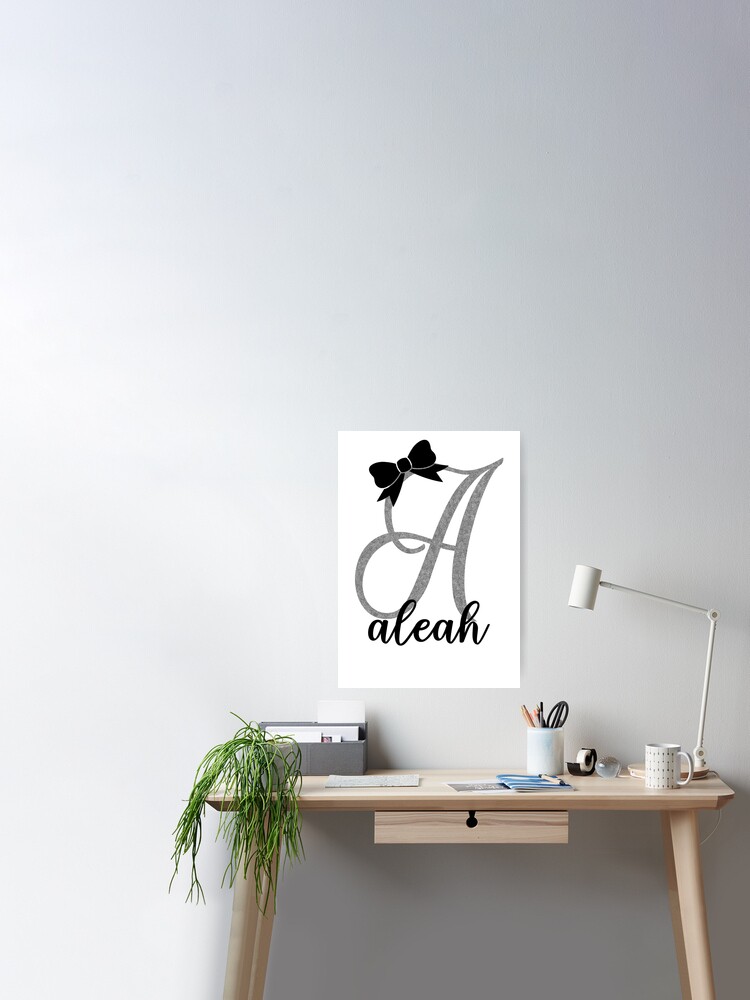 kids Redbubble Aleah | Sale by woman for Poster daughter\