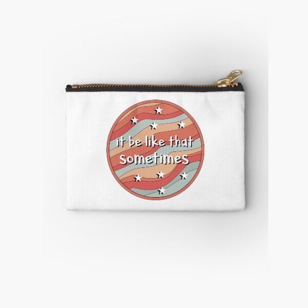 Item preview, It Be Like That Sometimes designed and sold by hat247.
