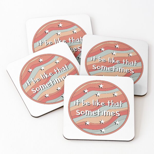 Item preview, It Be Like That Sometimes designed and sold by hat247.