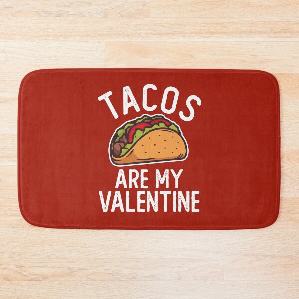Item preview, Tacos Are My Valentine Funny Valentines Day Gift for Taco Lover Mom Dad  designed and sold by alenaz.