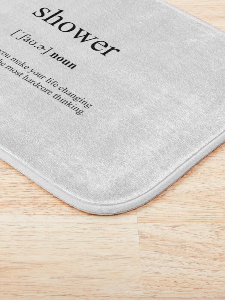 "Shower Definition Dictionary Collection" Bath Mat for Sale by