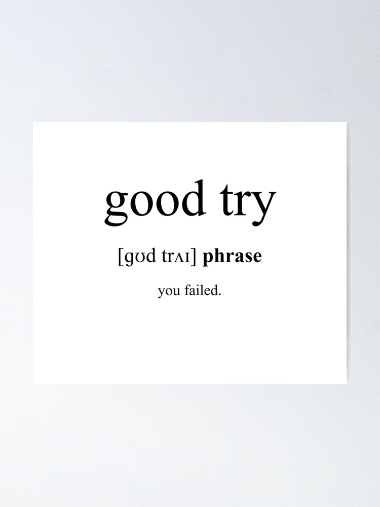 good-try-definition-dictionary-collection-poster-by-designschmiede