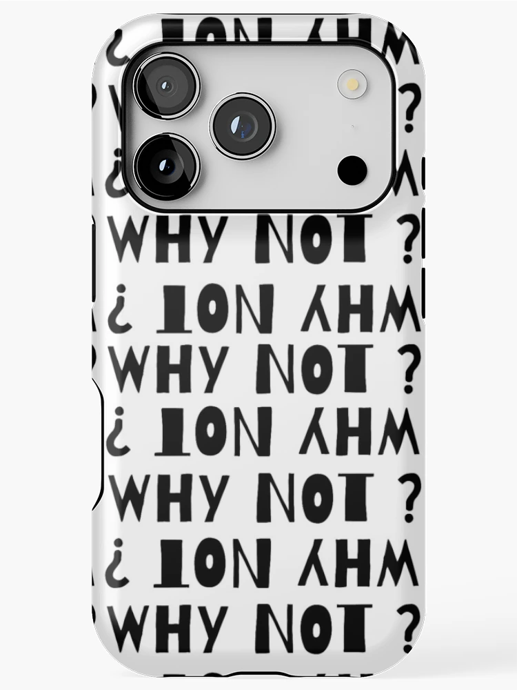Thumbnail 1 of 4, iPhone Case, WHY NOT ? designed and sold by RIVEofficial.