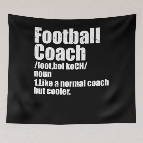 Item preview, Football Coach Definition designed and sold by TopDawgDesigns.