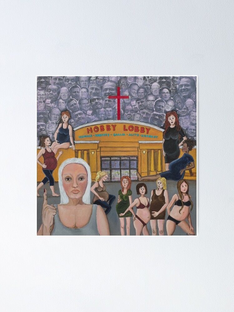 "Burwell vs. Hobby Lobby" Poster for Sale by CatharBonhomme Redbubble