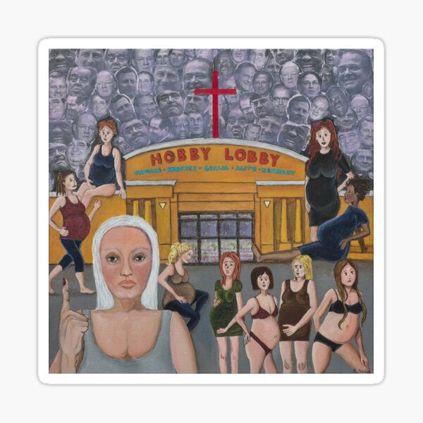 Burwell vs. Hobby Lobby Sticker