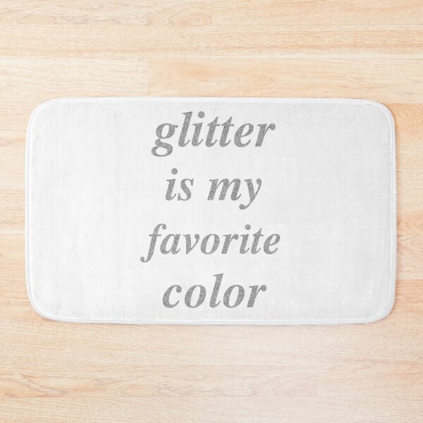 Item preview, Glitter Is My Favorite Color – Silver designed and sold by Hannah Jacole.