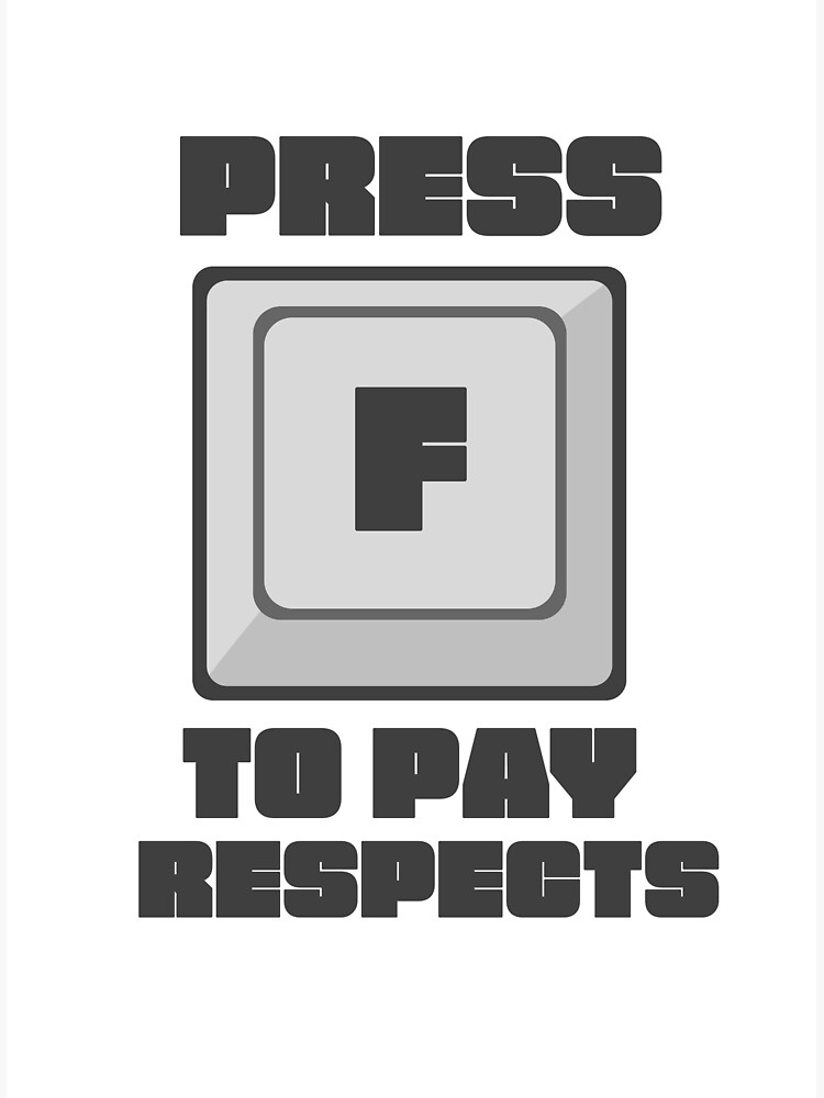 Press F to Pay Respects Art Board Print for Sale by JaimieMcCaw
