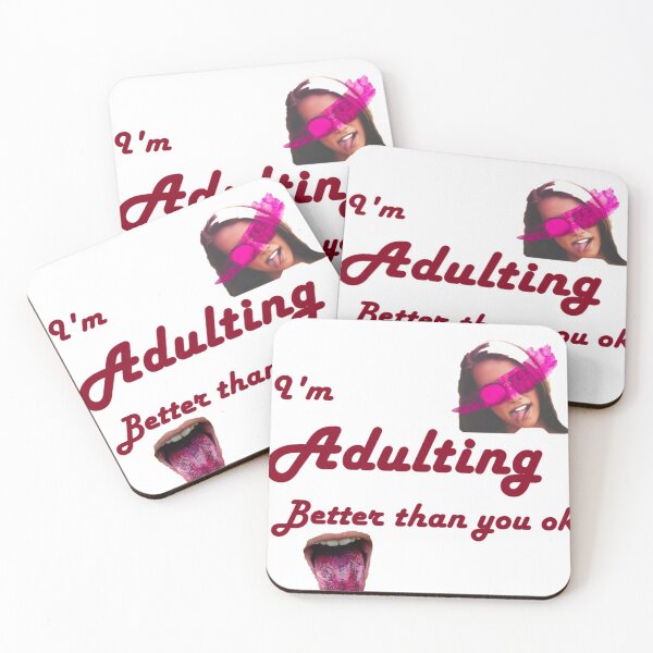 Item preview, I'm Adulting Better Than You Ok? designed and sold by Tim Thompson.