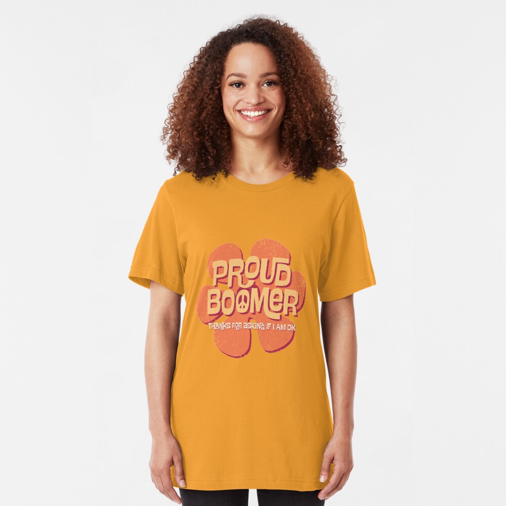 Proud Boomer Slim Fit T-Shirt