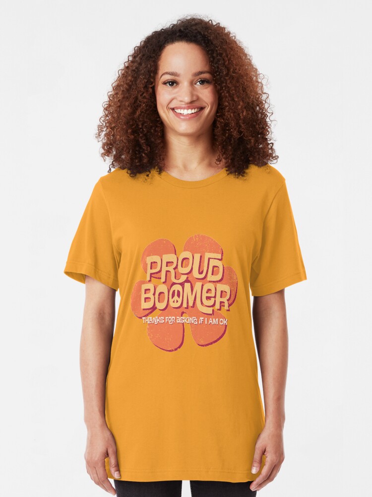 Alternate view of Proud Boomer Slim Fit T-Shirt