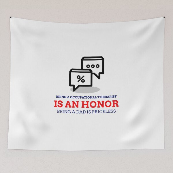 Item preview, Being A Occupational Therapist Is An Honor, Being A Dad Is Priceless designed and sold by EdifyEra.